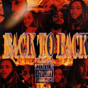 Back To Back Flow (Explicit)