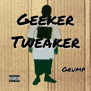 Geeker Tweaker (Explicit)