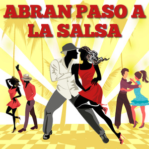 Abran Paso a la Salsa