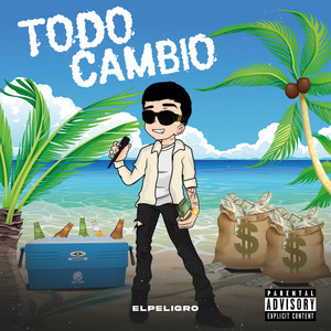 Todo Cambio (Explicit)