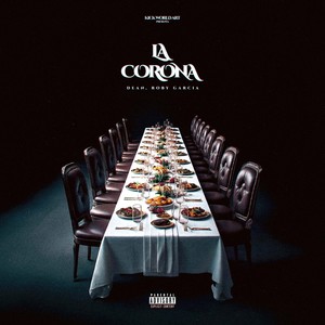 La Corona (Explicit)