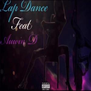 Lap Dance (feat. Auwin D) [Explicit]