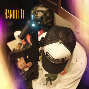 Handle It (Don't Panic) [Explicit]