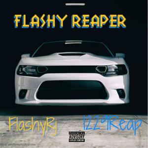 Flashy reaper (feat. F1ashy Rj) (Explicit)