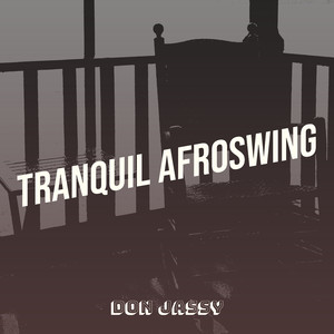 Tranquil Afroswing