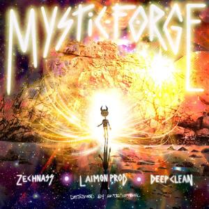 MYSTIC FORGE (feat. LAIMON, ZECHNASS, EL ELIEN & Diavlo Rek) (Versión Instrumental)