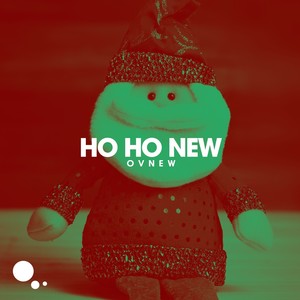 Ho Ho New (Explicit)
