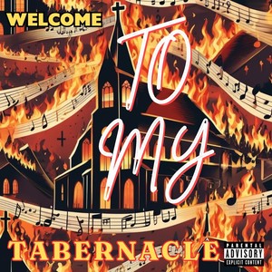 Welcome to My Tabernacle (feat. Q.U.E.S.T.)