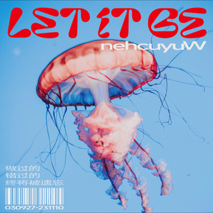 let it be-nehcuyuW