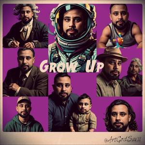 Grow Up (Explicit)