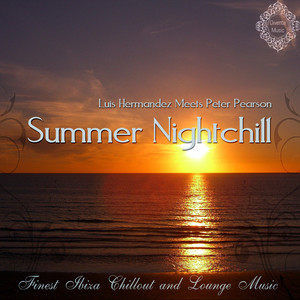 Summer Nightchill (Finest Ibiza Chillout and Lounge Music)