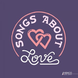 Songs About: Love