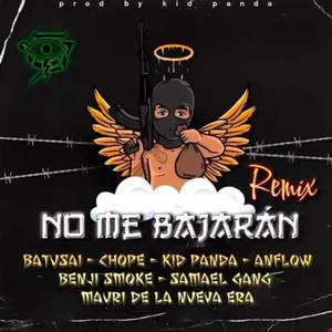 No me bajaran remix (feat. Batusai)