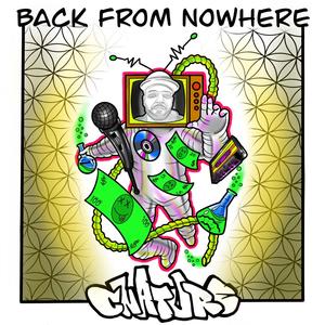 Back from Nowhere (Explicit)