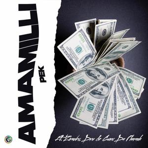 AmaMilli (feat. Zirackx, Dru Tanka & GunxdaPharoah)