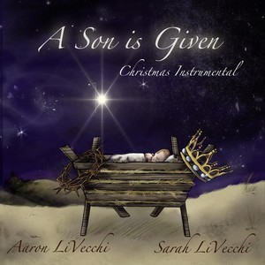 A Son Is Given