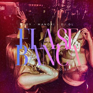 Ela Se Banca (Explicit)