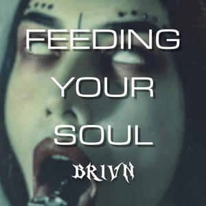 FEEDING YOUR SOUL