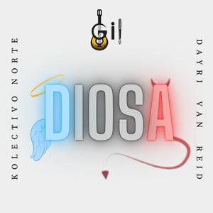 Diosa (feat. Dayri Van Reid & Kolectivo Norte)