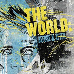 The World: Before & After (Explicit)