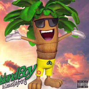 Island Boy (Explicit)