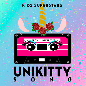Unikitty Song