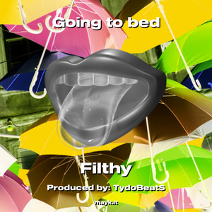 Going to bed (Explicit)