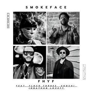 FHYF (feat. Floco Torres, Chochi & Jonathan Lovett) (Explicit)