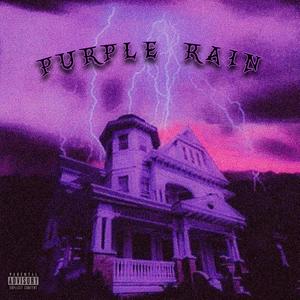 PURPLE RAIN (Explicit)