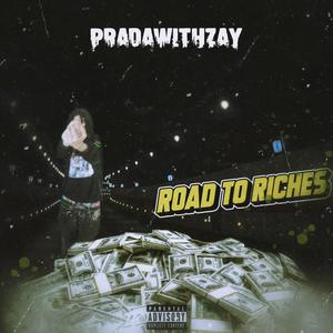 Road To Riches (Explicit)