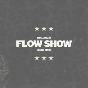 Flow Show (Prod. By Diztrict Star)