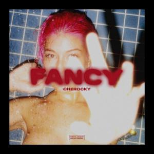 Fancy (Explicit)