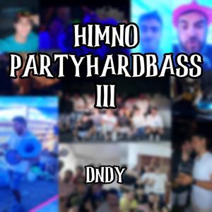 Himno PartyHardbass 3 (Explicit)