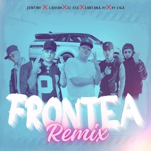 Frontea (feat. Lahiam, 97Liga, Jontiny & Santana.97) (Remix|Explicit)
