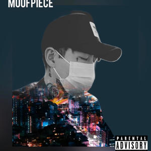 Moufpiece (feat. Ddthagr8 & S.youngin) [Explicit]