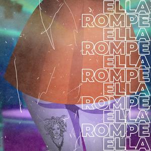 Ella Rompe