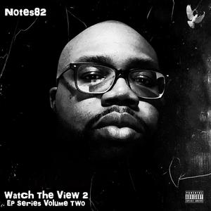 Watch The View 2 EP Series Volume Two (Explicit)