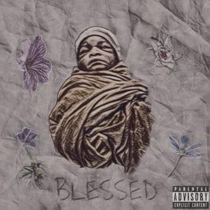 BLESSED (Explicit)