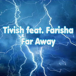 Far Away (Extended Mix)