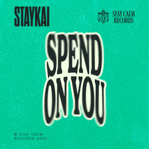 spend on you (Explicit)