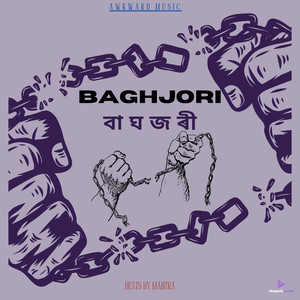 BAGHJORI [ বাঘজৰী ]