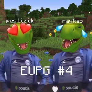 EUPG #4 (feat. Le Ray) (Explicit)