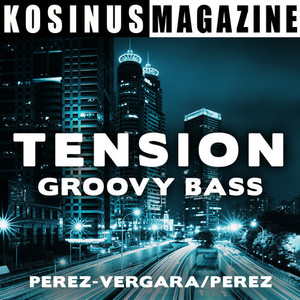 Tension - Groovy Bass