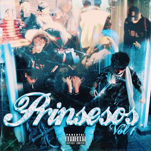 PRINSESOS, Vol. 1 (Explicit)