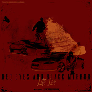 Red Eyes and Black Mirror (Explicit)