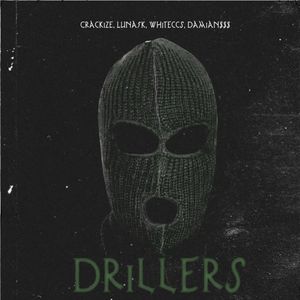 Drillers (Explicit)