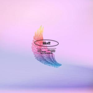 liftoff! (feat. ana kennedy & TOMMYXBEO) (Explicit)