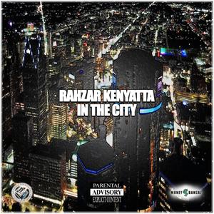 In The City (Explicit)