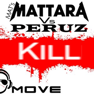 Kill