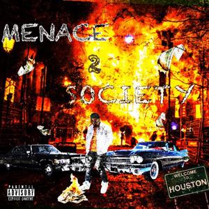 MENACE 2 SOCIETY (Explicit)